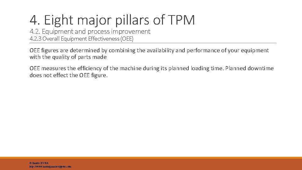 4. Eight major pillars of TPM 4. 2. Equipment and process improvement 4. 2.