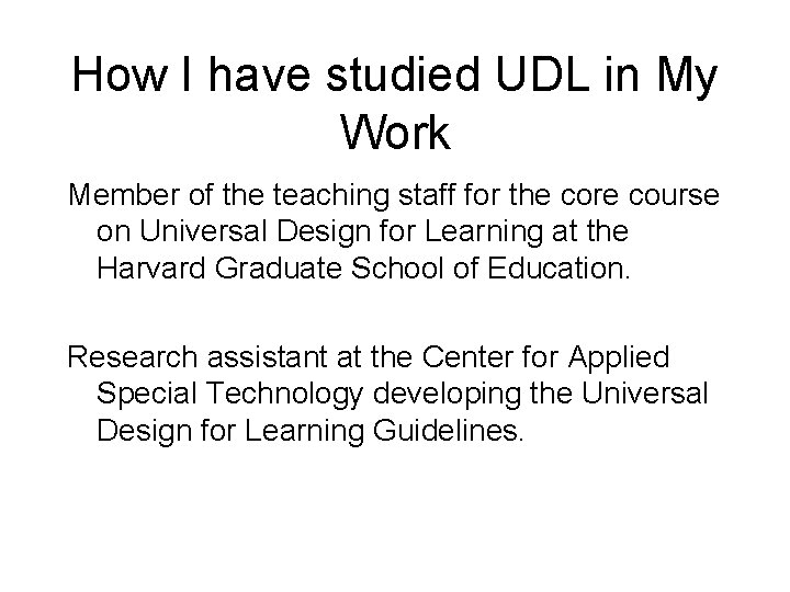 How I have studied UDL in My Work Member of the teaching staff for