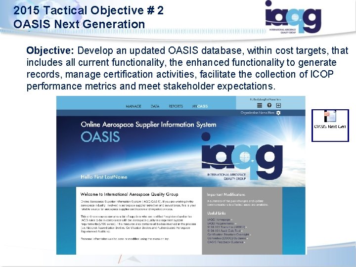 2015 Tactical Objective # 2 OASIS Next Generation Objective: Develop an updated OASIS database,
