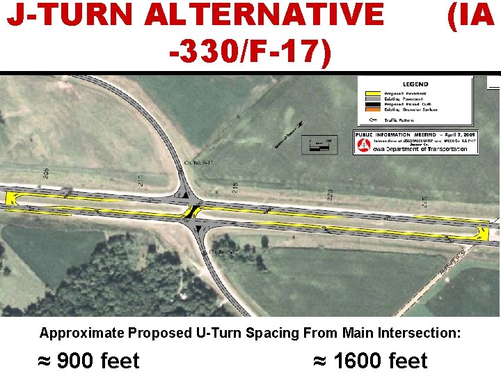 J-TURN ALTERNATIVE -330/F-17) (IA Approximate Proposed U-Turn Spacing From Main Intersection: ≈ 900 feet