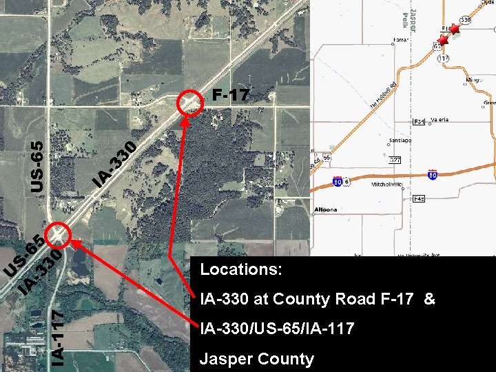 U IA S-6 -3 5 30 IA-117 30 -3 IA US-65 F-17 Locations: IA-330