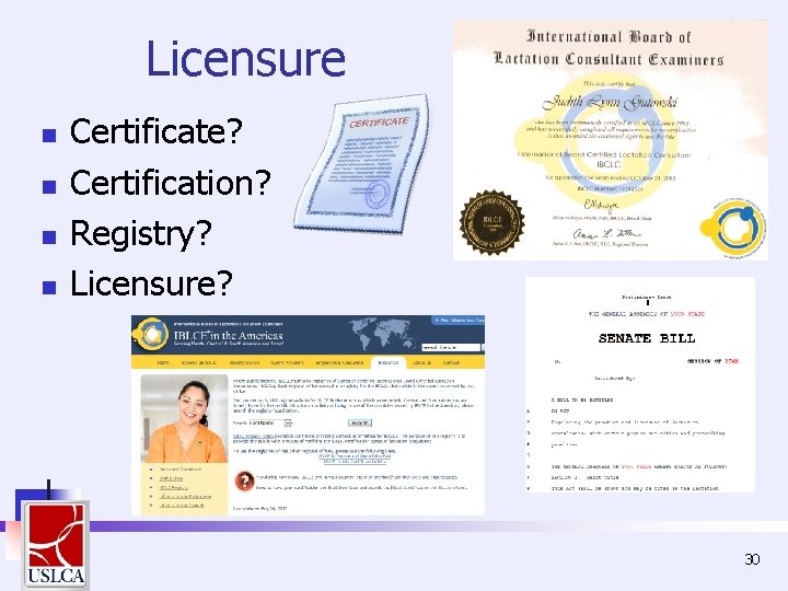 Licensure n n Certificate? Certification? Registry? Licensure? 30 Licensure n n Certificate? Certification? Registry? Licensure? 30