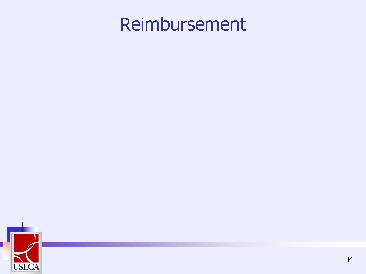 Reimbursement 44 Reimbursement 44