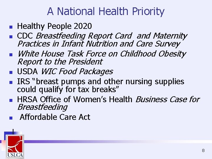 A National Health Priority n n Healthy People 2020 CDC Breastfeeding Report Card and A National Health Priority n n Healthy People 2020 CDC Breastfeeding Report Card and