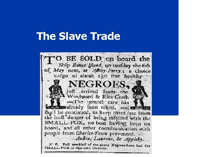 The Slave Trade 