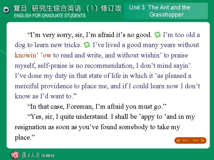 Unit 3 The Ant and the Grasshopper “I’m very sorry, sir, I’m afraid it’s Unit 3 The Ant and the Grasshopper “I’m very sorry, sir, I’m afraid it’s