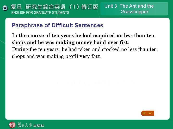 Unit 3 The Ant and the Grasshopper Paraphrase of Difficult Sentences In the course Unit 3 The Ant and the Grasshopper Paraphrase of Difficult Sentences In the course