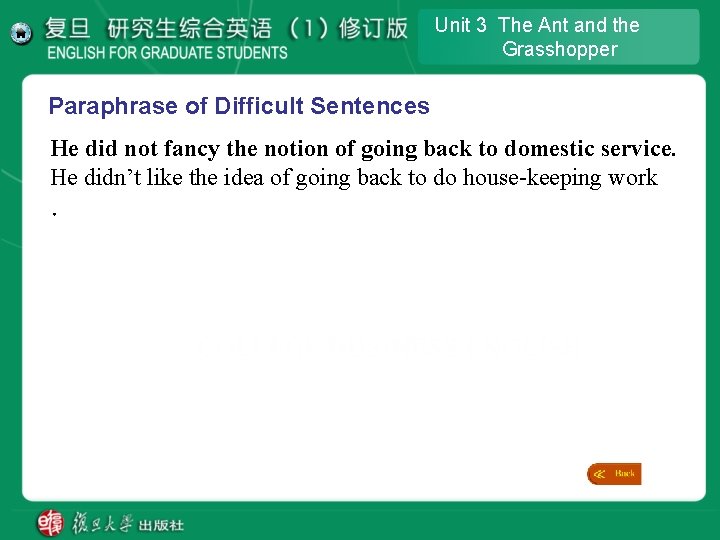 Unit 3 The Ant and the Grasshopper Paraphrase of Difficult Sentences He did not Unit 3 The Ant and the Grasshopper Paraphrase of Difficult Sentences He did not