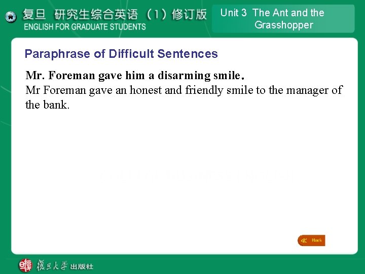 Unit 3 The Ant and the Grasshopper Paraphrase of Difficult Sentences Mr. Foreman gave Unit 3 The Ant and the Grasshopper Paraphrase of Difficult Sentences Mr. Foreman gave