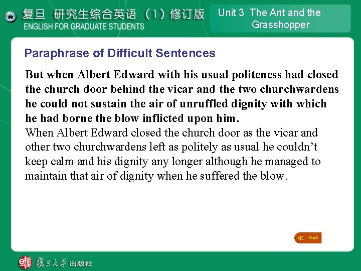 Unit 3 The Ant and the Grasshopper Paraphrase of Difficult Sentences But when Albert Unit 3 The Ant and the Grasshopper Paraphrase of Difficult Sentences But when Albert