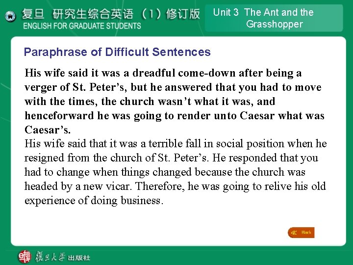 Unit 3 The Ant and the Grasshopper Paraphrase of Difficult Sentences His wife said Unit 3 The Ant and the Grasshopper Paraphrase of Difficult Sentences His wife said