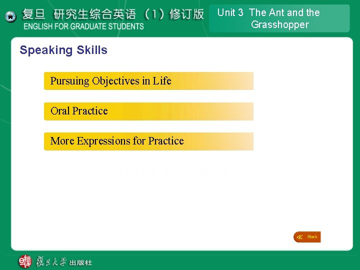 Unit 3 The Ant and the Grasshopper Speaking Skills Pursuing Objectives in Life Oral Unit 3 The Ant and the Grasshopper Speaking Skills Pursuing Objectives in Life Oral