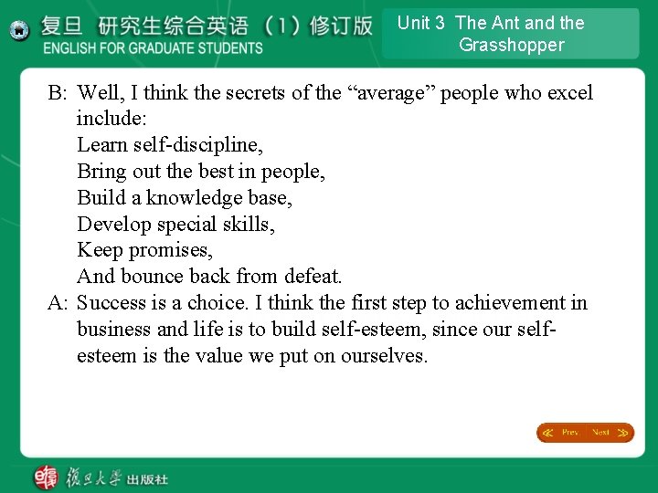 Unit 3 The Ant and the Grasshopper B: Well, I think the secrets of Unit 3 The Ant and the Grasshopper B: Well, I think the secrets of