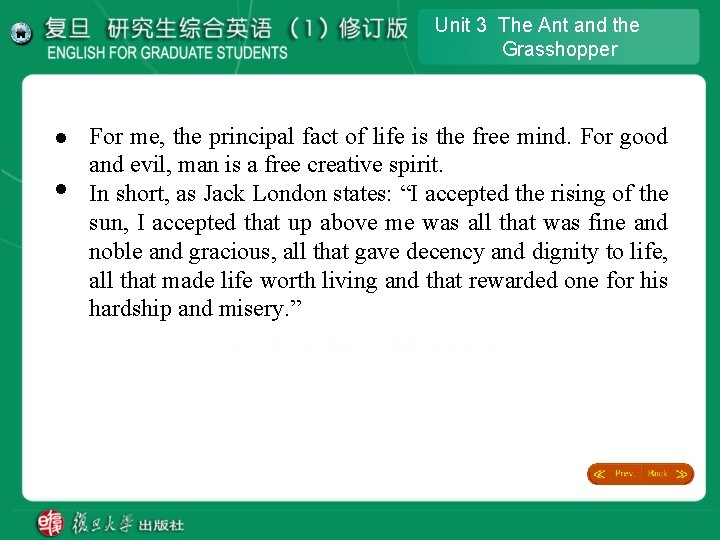 Unit 3 The Ant and the Grasshopper l l For me, the principal fact Unit 3 The Ant and the Grasshopper l l For me, the principal fact