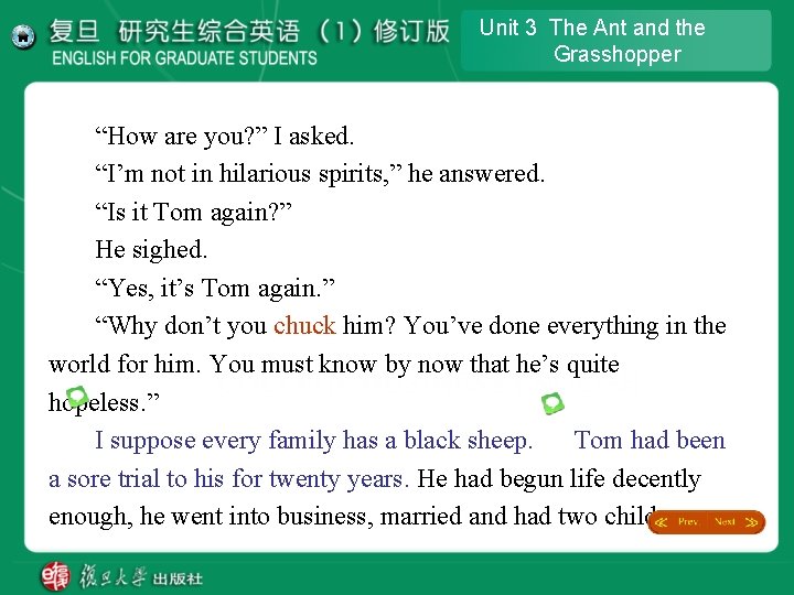 Unit 3 The Ant and the Grasshopper “How are you? ” I asked. “I’m Unit 3 The Ant and the Grasshopper “How are you? ” I asked. “I’m