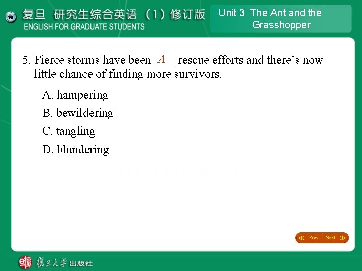 Unit 3 The Ant and the Grasshopper A rescue efforts and there’s now 5. Unit 3 The Ant and the Grasshopper A rescue efforts and there’s now 5.
