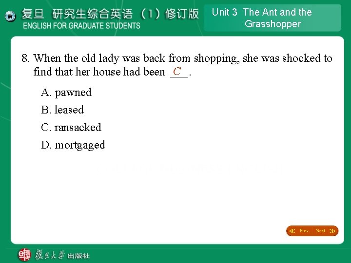 Unit 3 The Ant and the Grasshopper 8. When the old lady was back Unit 3 The Ant and the Grasshopper 8. When the old lady was back
