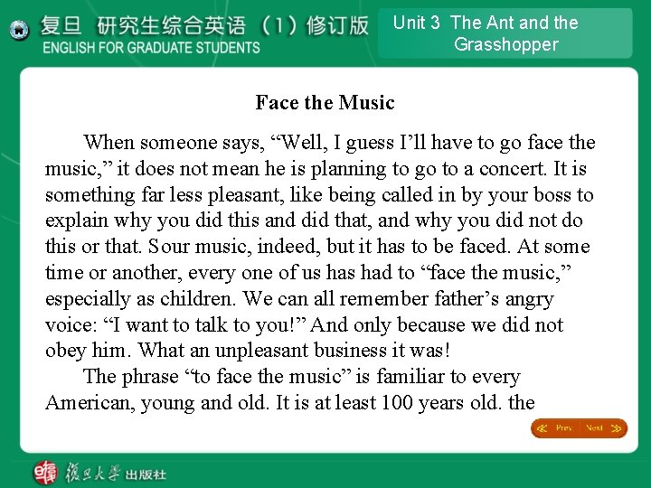 Unit 3 The Ant and the Grasshopper Face the Music When someone says, “Well, Unit 3 The Ant and the Grasshopper Face the Music When someone says, “Well,