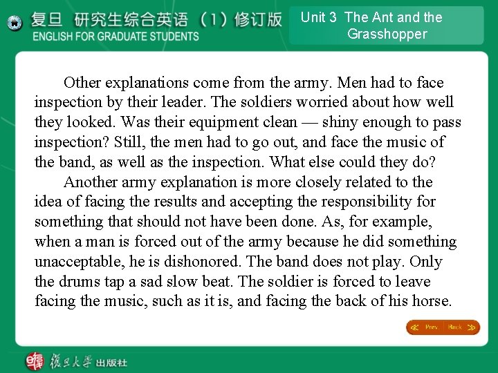 Unit 3 The Ant and the Grasshopper Other explanations come from the army. Men Unit 3 The Ant and the Grasshopper Other explanations come from the army. Men