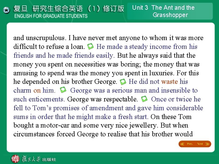 Unit 3 The Ant and the Grasshopper and unscrupulous. I have never met anyone Unit 3 The Ant and the Grasshopper and unscrupulous. I have never met anyone