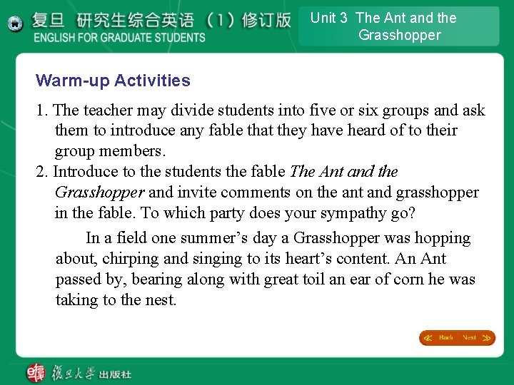 Unit 3 The Ant and the Grasshopper Warm-up Activities 1. The teacher may divide Unit 3 The Ant and the Grasshopper Warm-up Activities 1. The teacher may divide