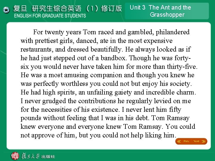 Unit 3 The Ant and the Grasshopper For twenty years Tom raced and gambled, Unit 3 The Ant and the Grasshopper For twenty years Tom raced and gambled,