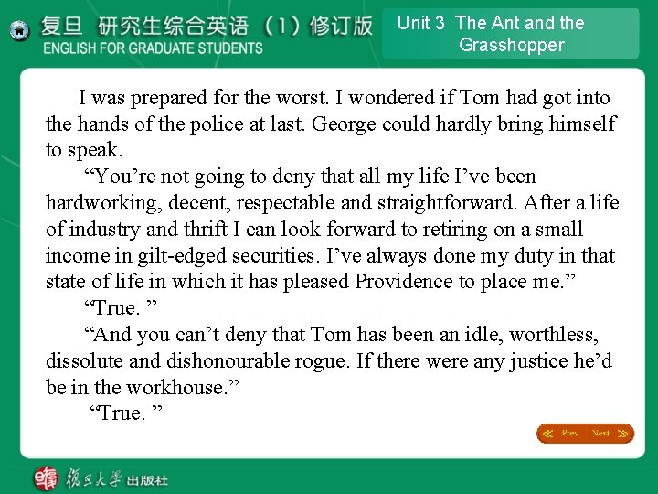 Unit 3 The Ant and the Grasshopper I was prepared for the worst. I Unit 3 The Ant and the Grasshopper I was prepared for the worst. I