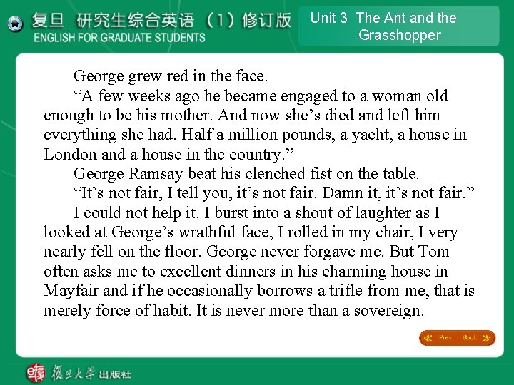 Unit 3 The Ant and the Grasshopper George grew red in the face. “A Unit 3 The Ant and the Grasshopper George grew red in the face. “A