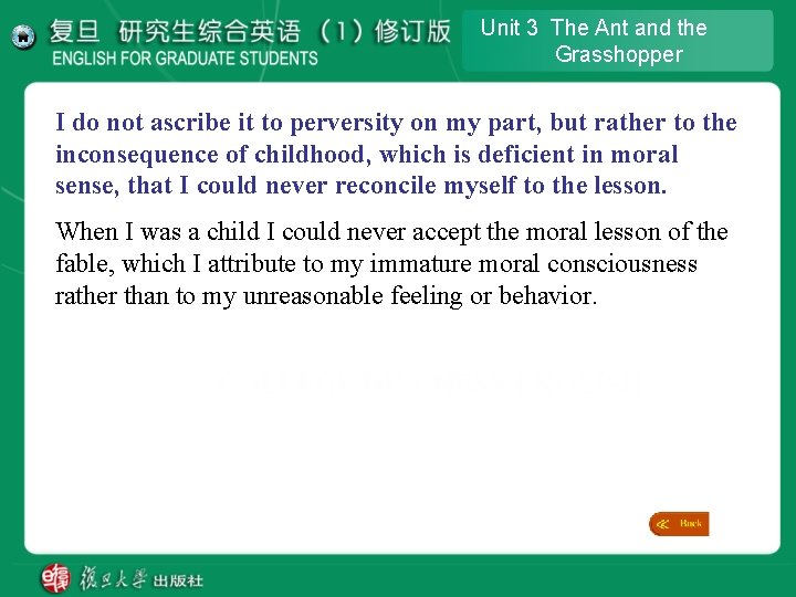 Unit 3 The Ant and the Grasshopper I do not ascribe it to perversity Unit 3 The Ant and the Grasshopper I do not ascribe it to perversity