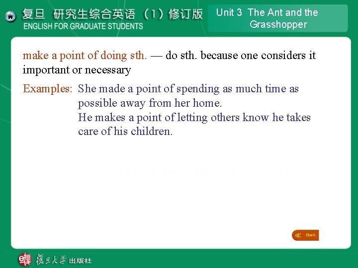 Unit 3 The Ant and the Grasshopper make a point of doing sth. — Unit 3 The Ant and the Grasshopper make a point of doing sth. —