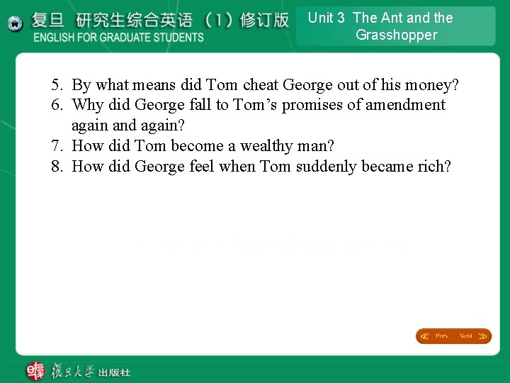 Unit 3 The Ant and the Grasshopper 5. By what means did Tom cheat Unit 3 The Ant and the Grasshopper 5. By what means did Tom cheat