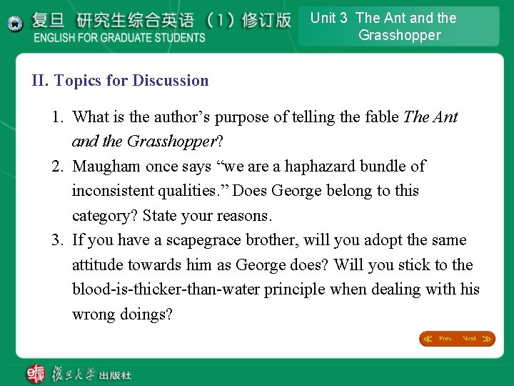 Unit 3 The Ant and the Grasshopper II. Topics for Discussion 1. What is Unit 3 The Ant and the Grasshopper II. Topics for Discussion 1. What is
