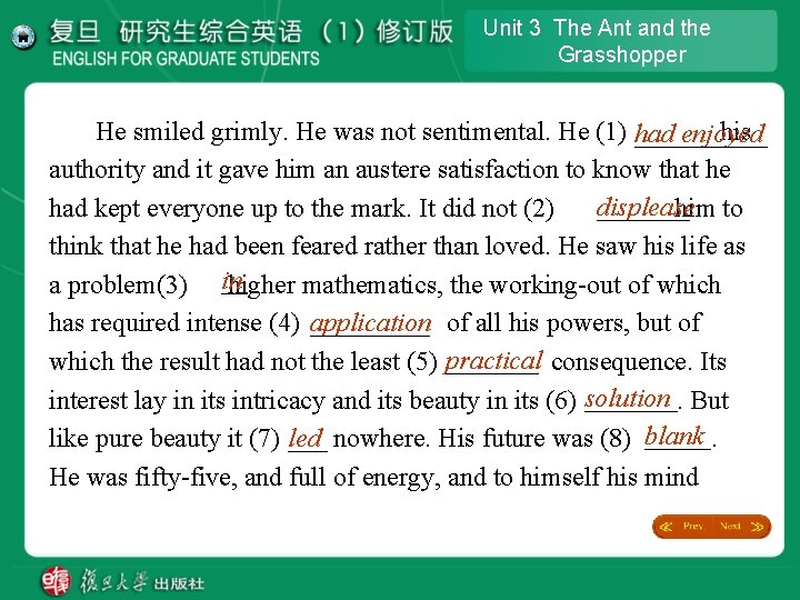 Unit 3 The Ant and the Grasshopper He smiled grimly. He was not sentimental. Unit 3 The Ant and the Grasshopper He smiled grimly. He was not sentimental.