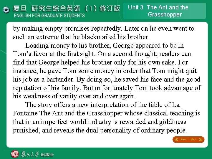 Unit 3 The Ant and the Grasshopper by making empty promises repeatedly. Later on Unit 3 The Ant and the Grasshopper by making empty promises repeatedly. Later on