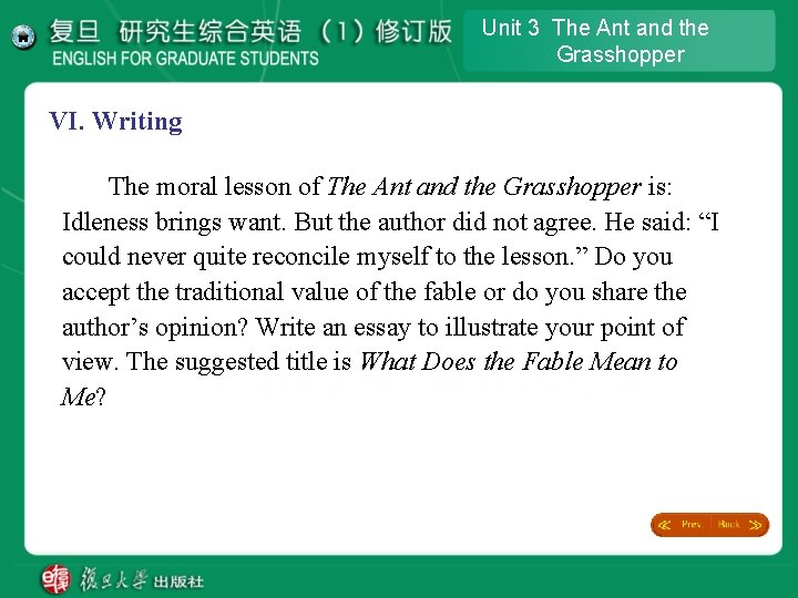 Unit 3 The Ant and the Grasshopper VI. Writing The moral lesson of The Unit 3 The Ant and the Grasshopper VI. Writing The moral lesson of The