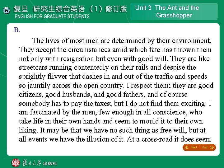 Unit 3 The Ant and the Grasshopper B. The lives of most men are Unit 3 The Ant and the Grasshopper B. The lives of most men are