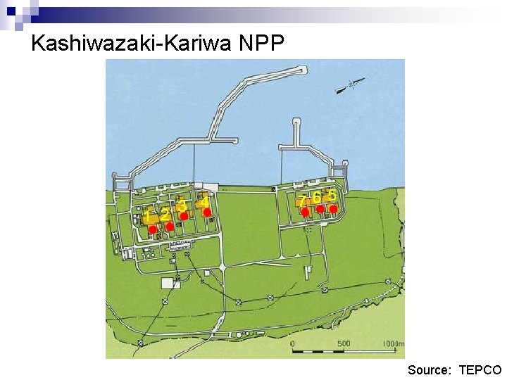 Kashiwazaki-Kariwa NPP Source: TEPCO 