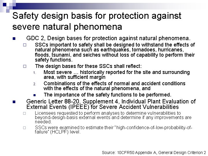 Safety design basis for protection against severe natural phenomena GDC 2, Design bases for
