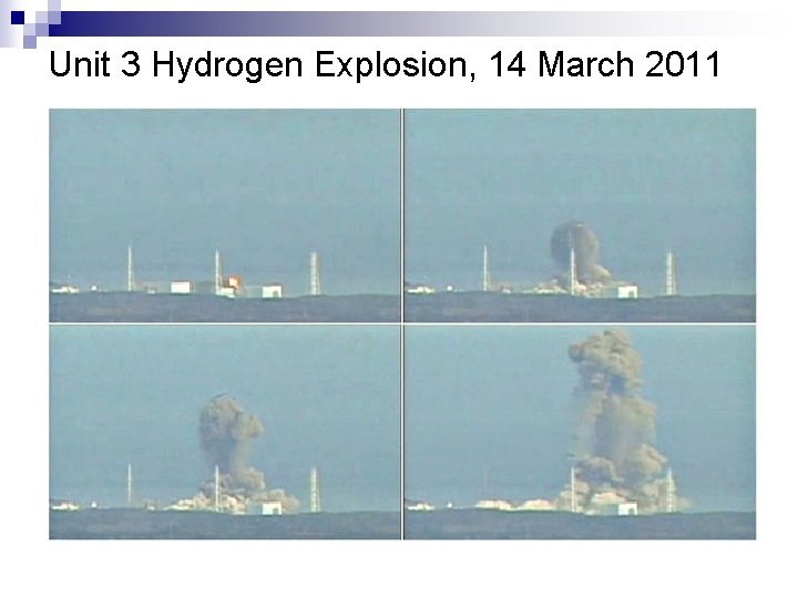 Unit 3 Hydrogen Explosion, 14 March 2011 