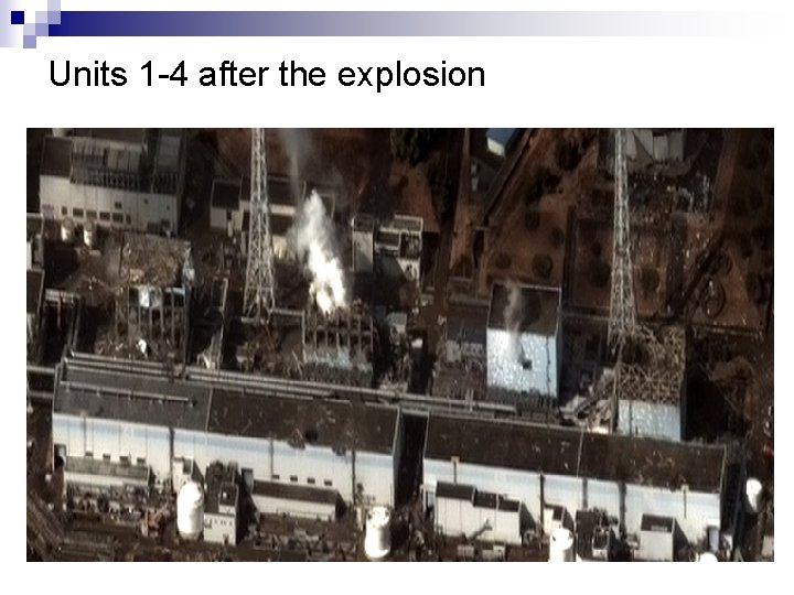 Units 1 -4 after the explosion 