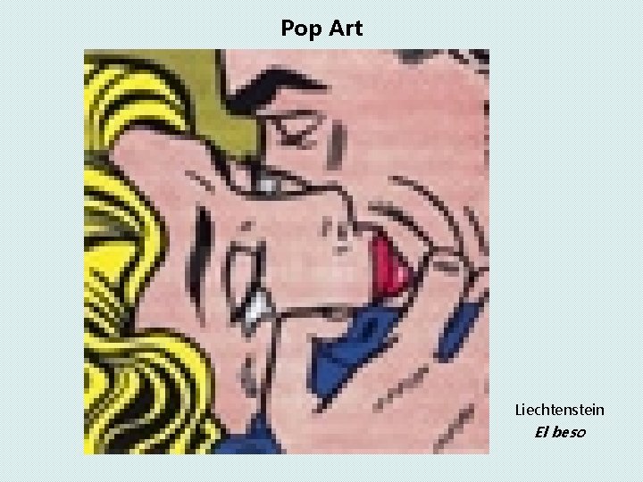 Pop Art Liechtenstein El beso 