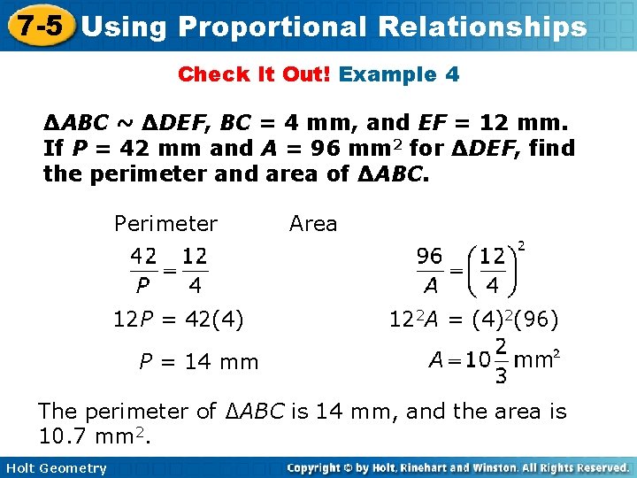 7 -5 Using Proportional Relationships Check It Out! Example 4 ∆ABC ~ ∆DEF, BC