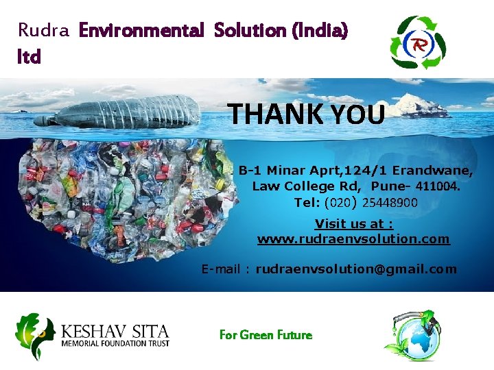 Rudra Environmental Solution (India) ltd THANK YOU B-1 Minar Aprt, 124/1 Erandwane, Law College