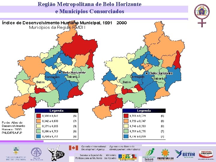 Região Metropolitana de Belo Horizonte e Municípios Consorciados Contagem Betim Sabará 