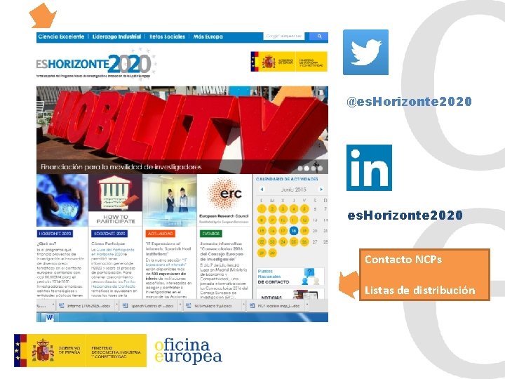@es. Horizonte 2020 Contacto NCPs Listas de distribución 