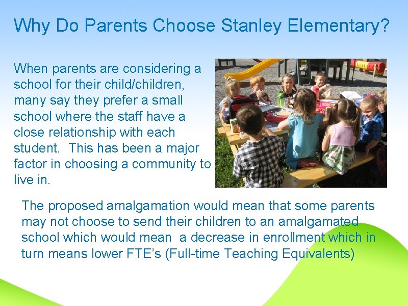 Why Do Parents Choose Stanley Elementary? When parents are considering a school for their