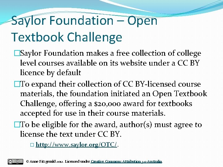 Saylor Foundation – Open Textbook Challenge �Saylor Foundation makes a free collection of college