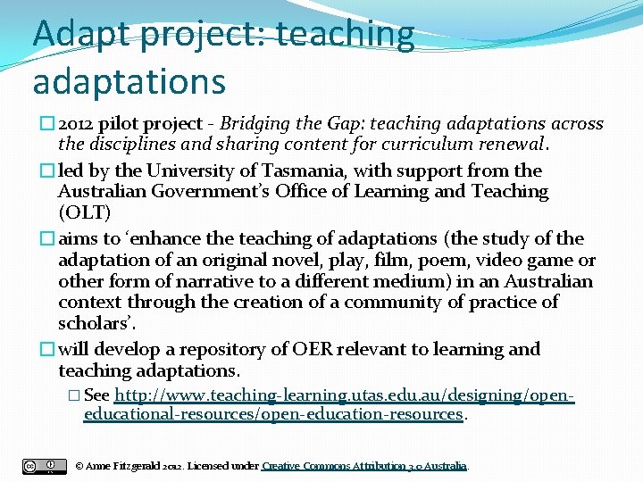 Adapt project: teaching adaptations � 2012 pilot project - Bridging the Gap: teaching adaptations