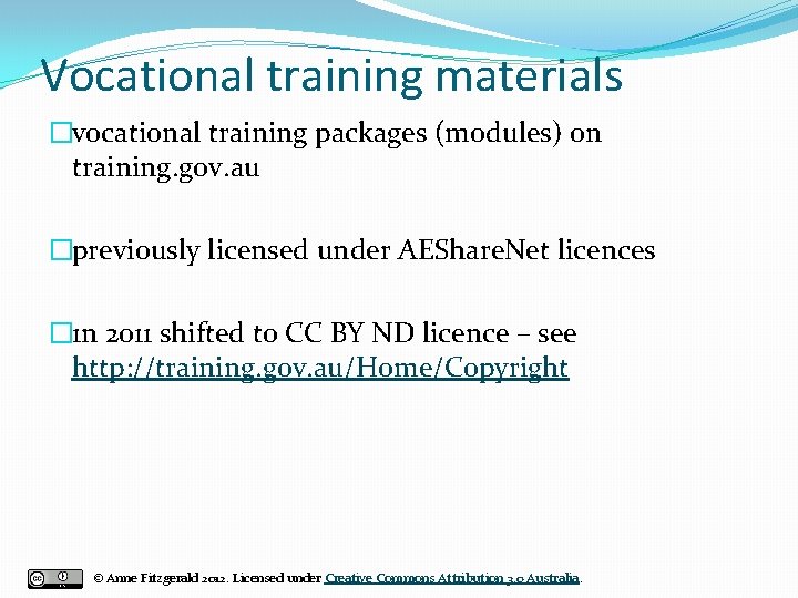 Vocational training materials �vocational training packages (modules) on training. gov. au �previously licensed under