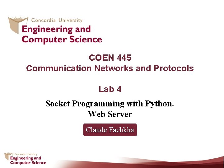 COEN 445 Communication Networks and Protocols Lab 4 Socket Programming with Python: Web Server